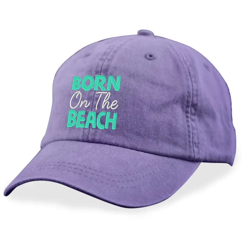 Born On The Beach Hat